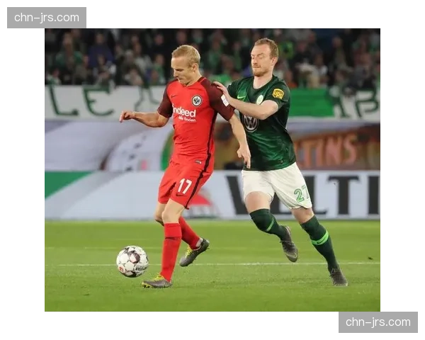 复盘法兰克福0-2不敌沃尔夫斯堡：高位防线被速度型前锋反复冲击